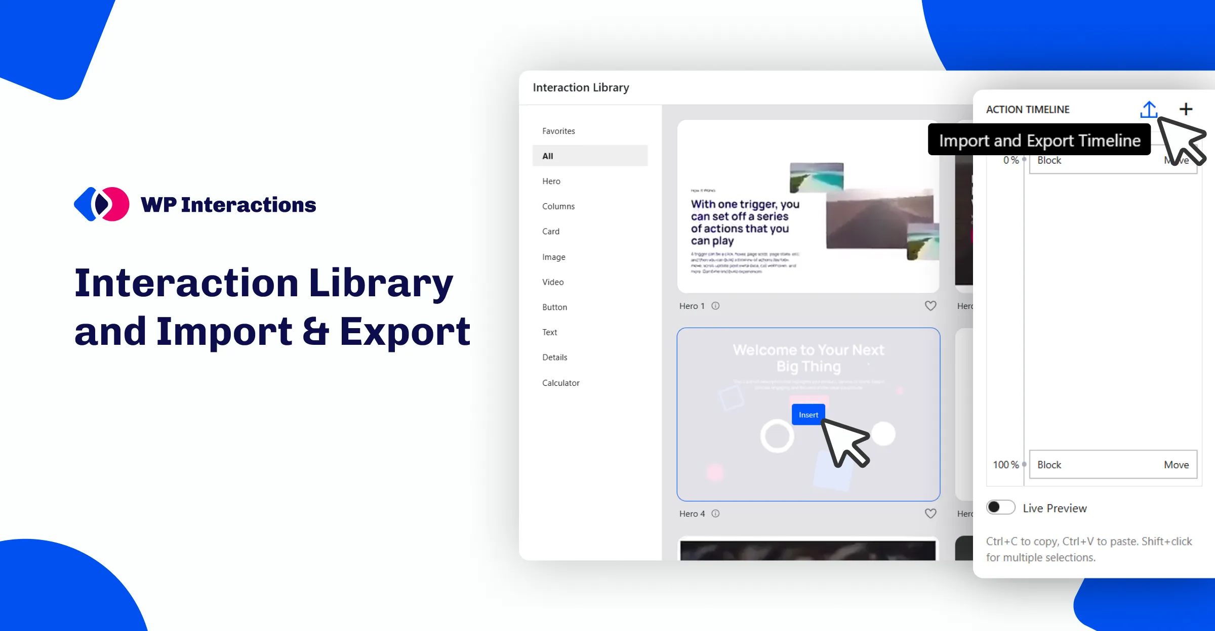New: Interaction Library and Import/Export